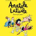 Tome 10 Anatole Latuile - Sauve qui peut !