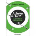 Acheter Bio ?