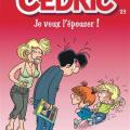 Tome 23 Cédric - Je veux l'épouser !