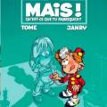 Tome 3 Le Petit Spirou - Mais ! Qu'est-ce que tu fabriques ?