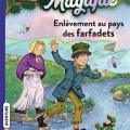 Tome 38 La cabane magique - Enlèvement au pays des farfadets