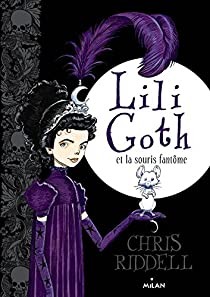 Lili Goth et la souris fantôme