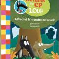 Mes lectures du CP avec Loup - Alfred et le monstre de la forêt