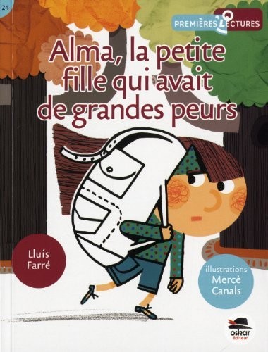 Alma, la petite fille qui avait de grandes peurs