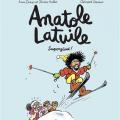 Tome 14 Anatole Latuile - Super géant