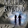 Arthus Bayard et les maîtres du temps