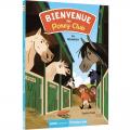 Tome 1 Bienvenue au poney club - Le nouveau