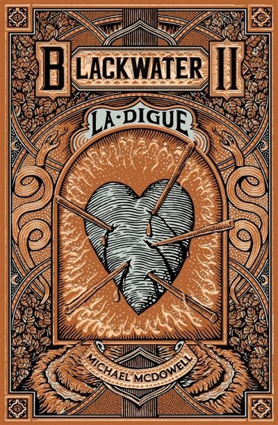 Tome 2 - Blackwate - La digue - Saga de la famille Caskey