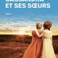 Tome 1 et 2 Cassandra et ses soeurs