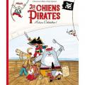 Les Chiens pirates - Adieu cotelettes