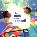 La nuit porte conseil