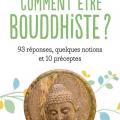 Comment être bouddhiste