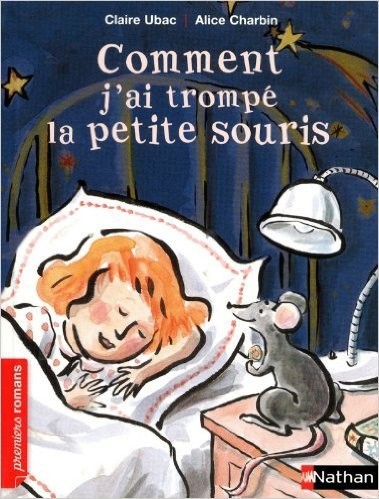 Comment j'ai trompé la petite souris