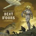 Tome 6 Dent d' ours - Silbervogel