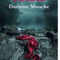 Docteur mouche