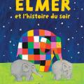 Elmer et l' histoire du soir