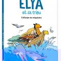 Tome 2 Elya et sa tribu - L'attaque du mégalodon