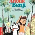 Anouk et Benji - Enquête sur la croisette