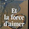 Et la force d'aimer