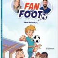 Tome 2 Fan de foot - Trop d' chance