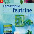 Fantastique feutrine