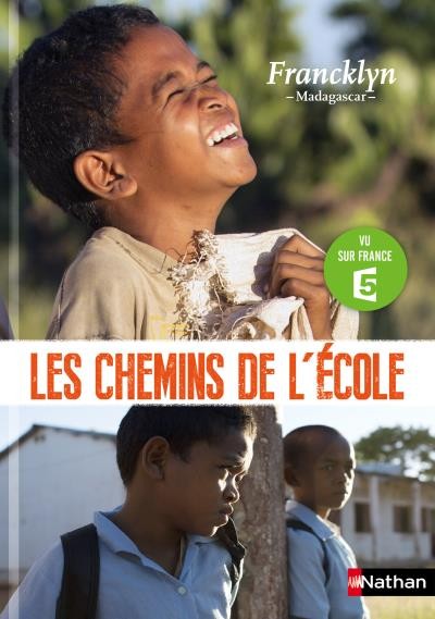 Les chemins de l'école - Francklyn - Madagascar