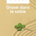 Gravé dans le sable