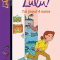 Tome 19 Lulu !  J' ai piqué 4 euros 