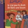 Tome 16 Lulu ! Je n'ai pas le droit de faire une boum