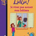 Tome 8 Lulu ! Je n'ose pas avouer mes bêtises