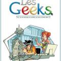 Tome 6 Les Geeks - Je ne suis pas un numéro, je suis un homme libre !