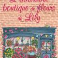 L' adorable boutique de fleurs de Lily