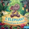 L' éléphant qui n' avait pas de mémoire