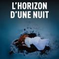 L' horizon d' une nuit