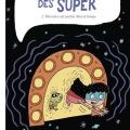 Tome 2 La bande des Super - Ma mère est perdue dans le temps 