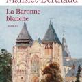 Tome 3 La baronne blanche