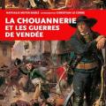 La chouannerie et les guerres de Vendée