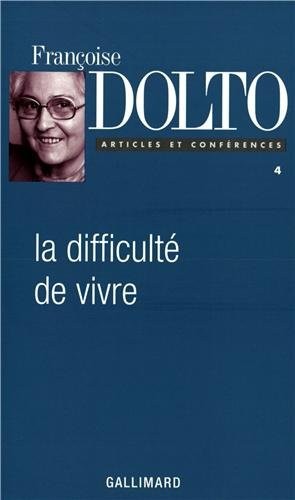 La difficulté de vivre