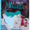 Tome 1 La forêt magique - Le pacte secret