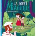 Tome 3 La forêt magique - Un visiteur innatendu