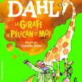 La girafe, le pélican et moi