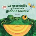 La grenouille qui avait une grande bouche