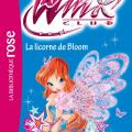 Winx Club - La licorne de Bloom