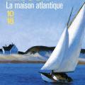 La maison atlantique