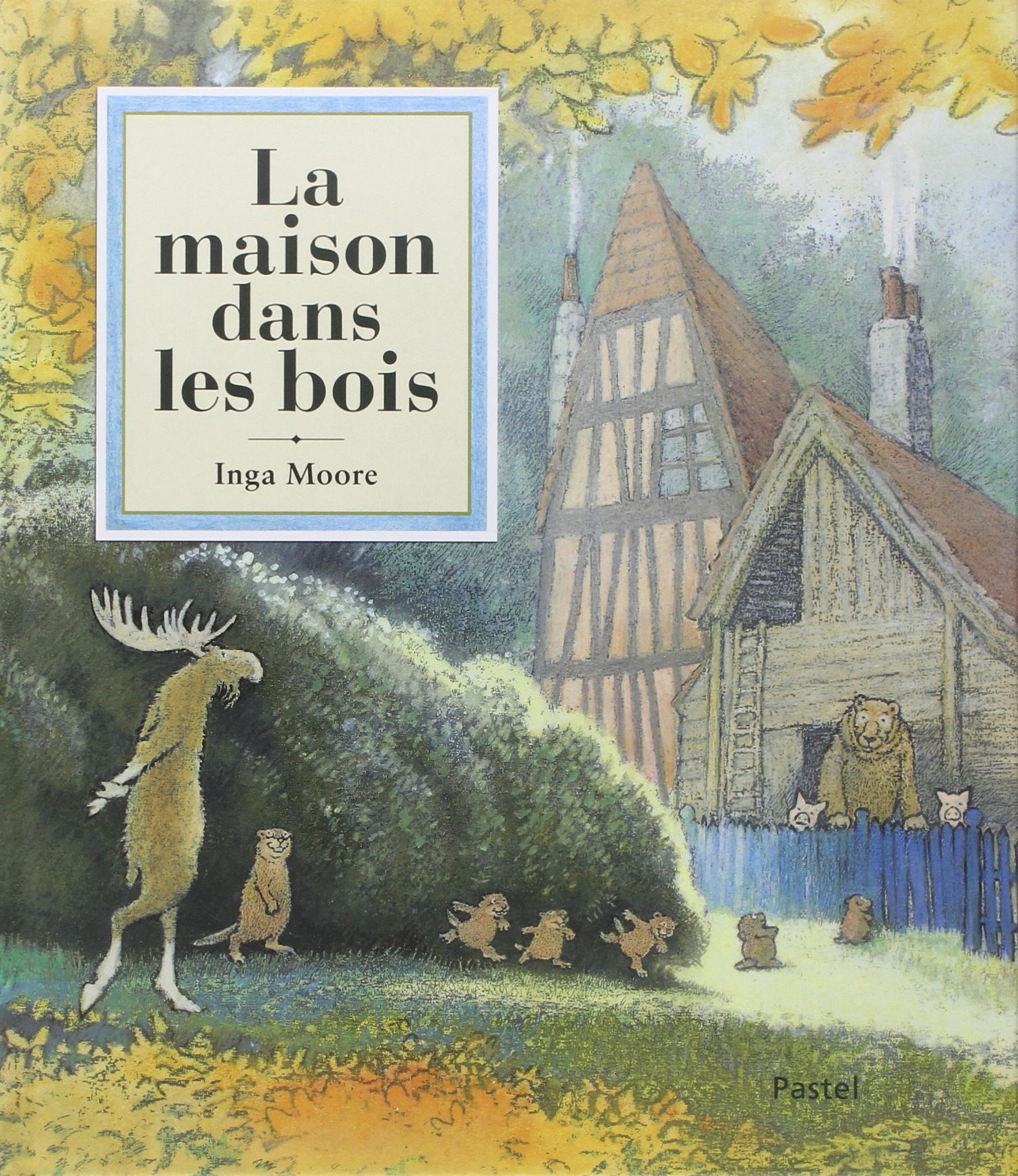 La maison dans les bois