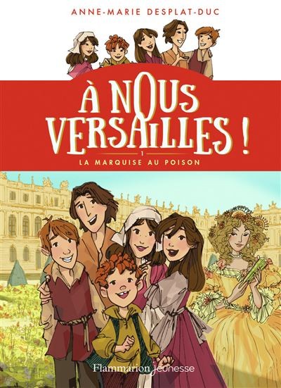 Tome 1 La marquise au poison