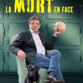 La mort en face