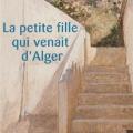 La petite fille qui venait d''Alger