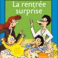 La rentrée surprise