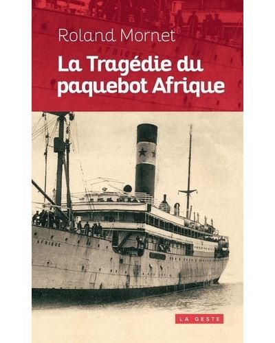 La tragédie du paquebot Afrique